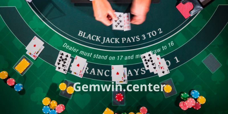 Tìm hiểu sơ lược về Blackjack GEMWIN