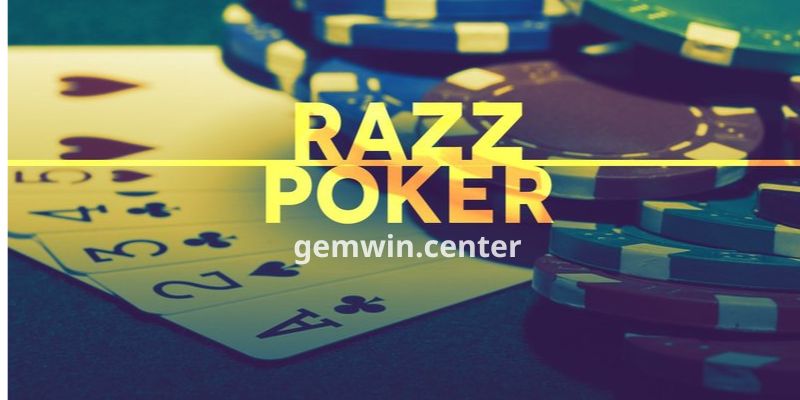 Game bài Razz Poker - Biến thể thú vị và trải nghiệm độc đáo